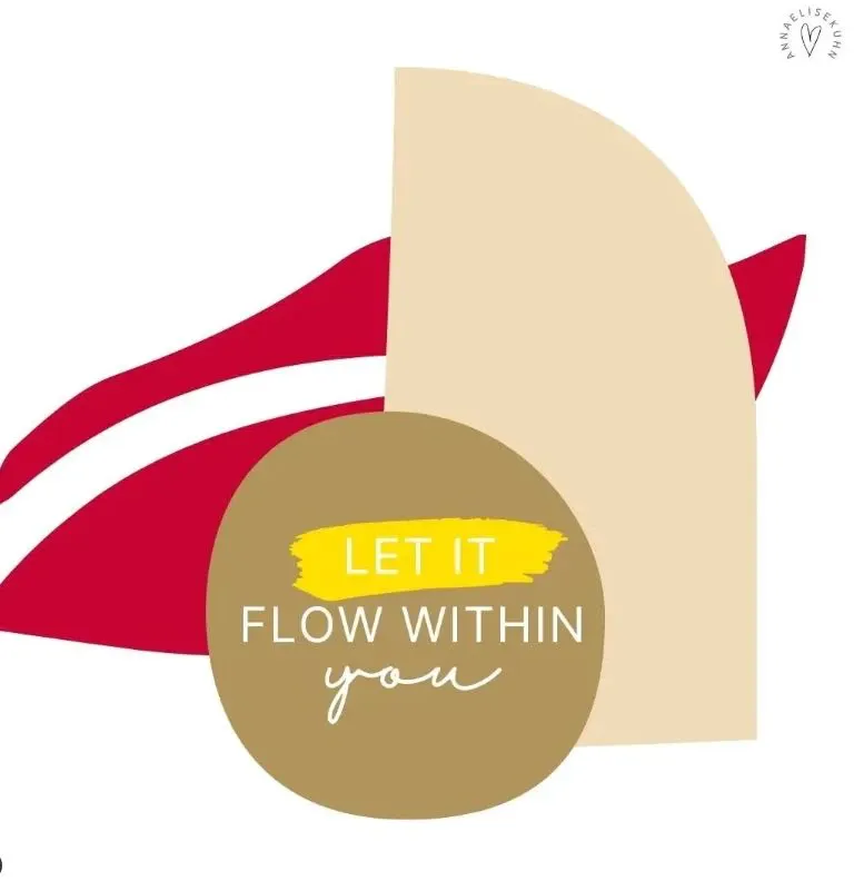 Grafik mit abstrakten Formen und dem Schriftzug: Let it flow within you